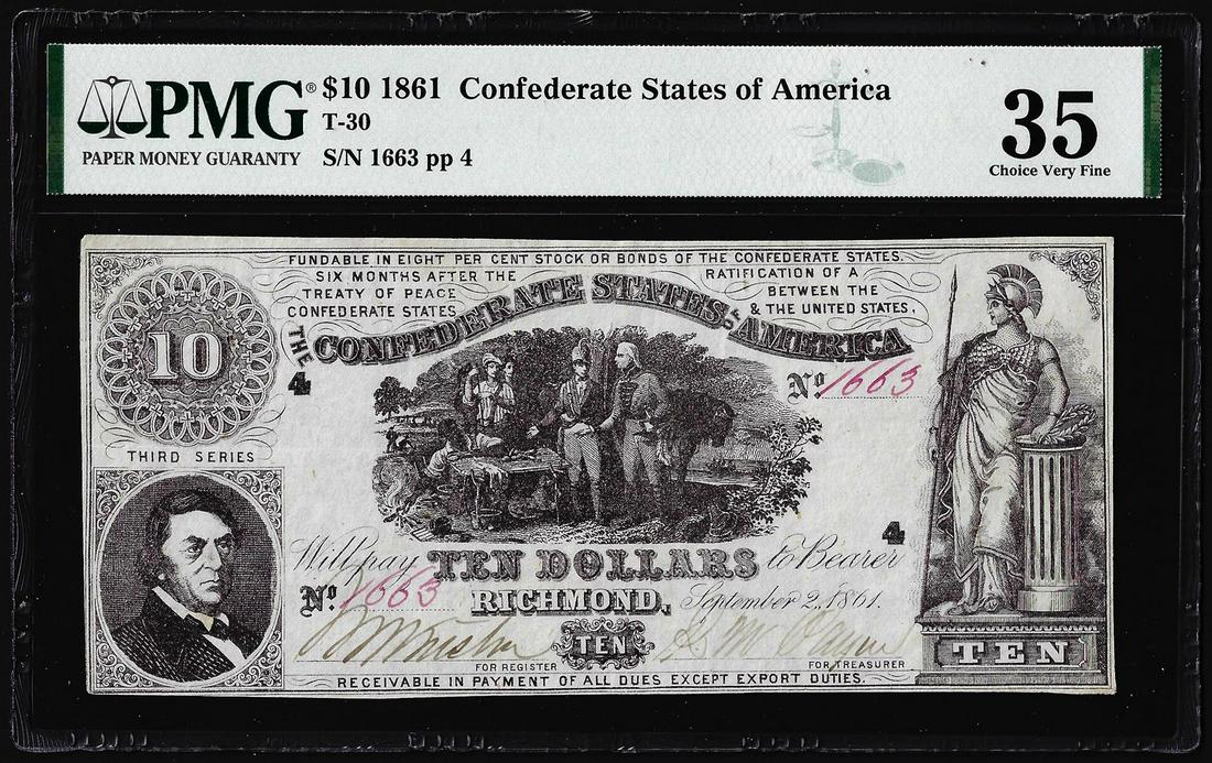 1861 $10 Confederate States of America Note T-30 PMG: One 1861 $10 Confederate States of America Note T-30 PMG Choice Very Fine 35. PMG Certified.