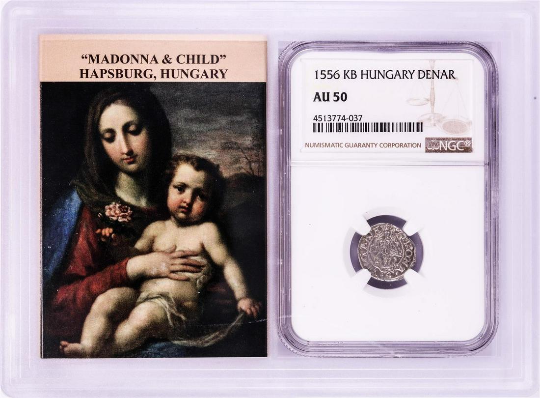 1556 KB Hungary Denar 'Madonna and Child' Coin NGC AU50: One 1556 KB Hungary Denar 'Madonna and Child' Coin NGC AU50 w/ Story Box. NGC Certified.