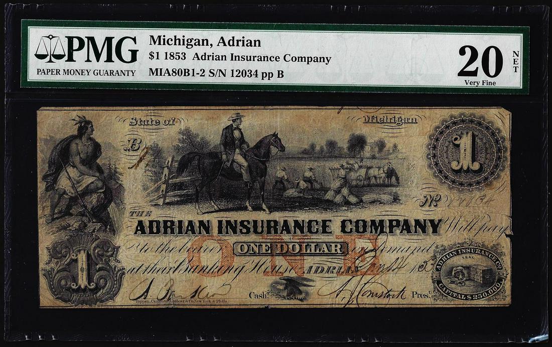 1853 $1 Adrian Insurance Company Michigan Obsolete Note: One 1853 $1 Adrian Insurance Company Michigan Obsolete Note PMG Very Fine 20 Net. PMG Certified.