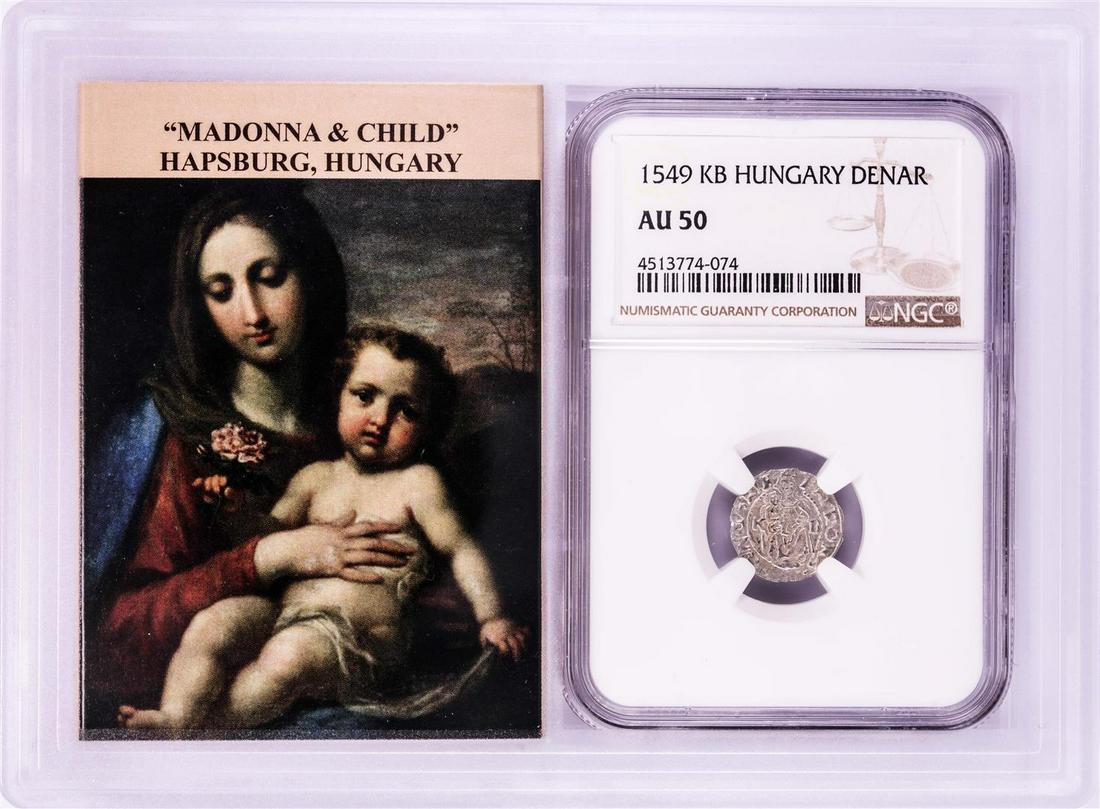 1549 KB Hungary Denar 'Madonna and Child' Coin NGC AU50: One 1549 KB Hungary Denar 'Madonna and Child' Coin NGC AU50 w/ Story Box. NGC Certified.
