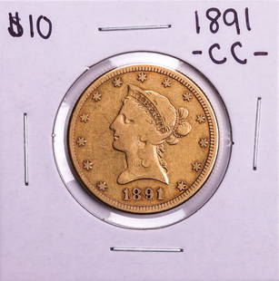 1891-CC $10 Liberty Head Eagle Gold Coin: One 1891-CC $10 Liberty Head Eagle Gold Coin .