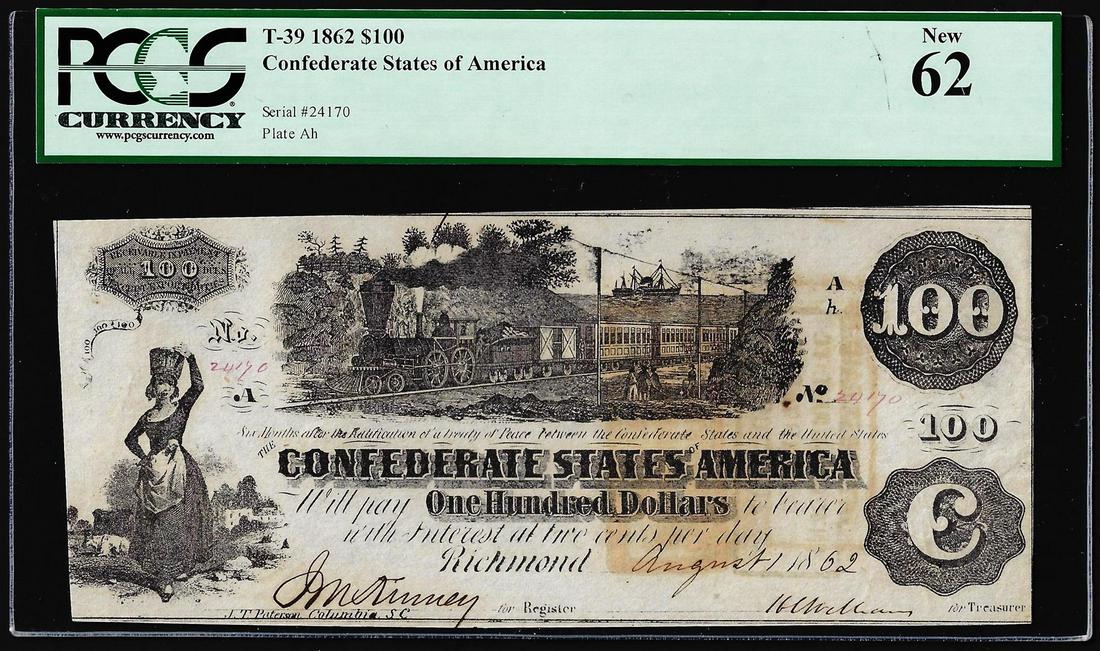 1862 $100 Confederate States of America Note T-39 PCGS New 62: One 1862 $100 Confederate States of America Note T-39 PCGS New 62. PCGS Graded.
