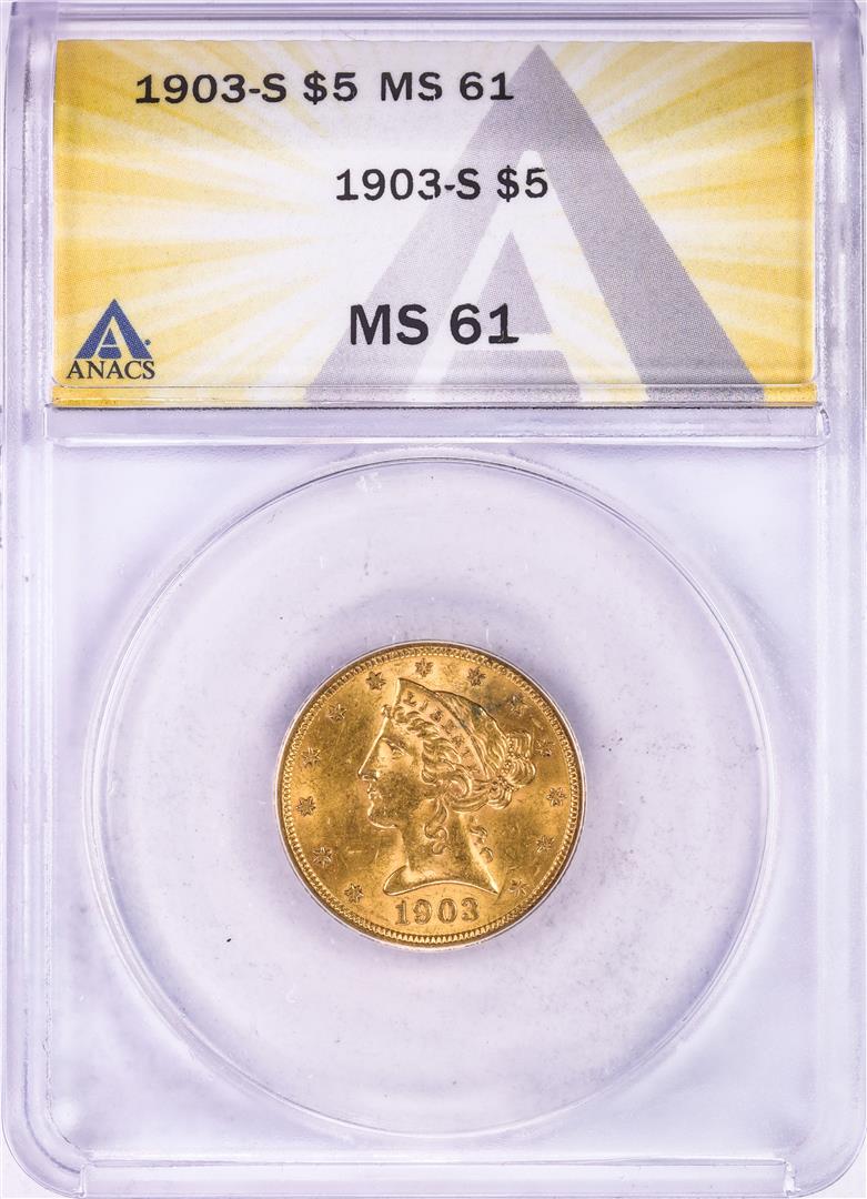 1903-S $5 Liberty Head Half Eagle Gold Coin ANACS MS61: One 1903-S $5 Liberty Head Half Eagle Gold Coin ANACS MS61. ANACS Certified.