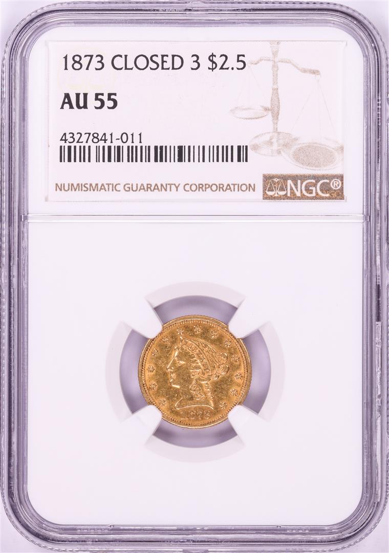 1873 Closed 3 $2 1/2 Liberty Head Quarter Eagle Gold Coin NGC AU55: One 1873 Closed 3 $2 1/2 Liberty Head Quarter Eagle Gold Coin NGC AU55. NGC Certified.