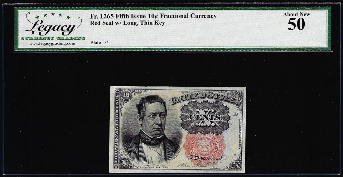 1874 Fifth Issue Ten Cents Fractional Note Fr.1265 Legacy About New 50: One 1874 Fifth Issue Ten Cents Fractional Note Fr.1265 Legacy About New 50. Legacy Graded.