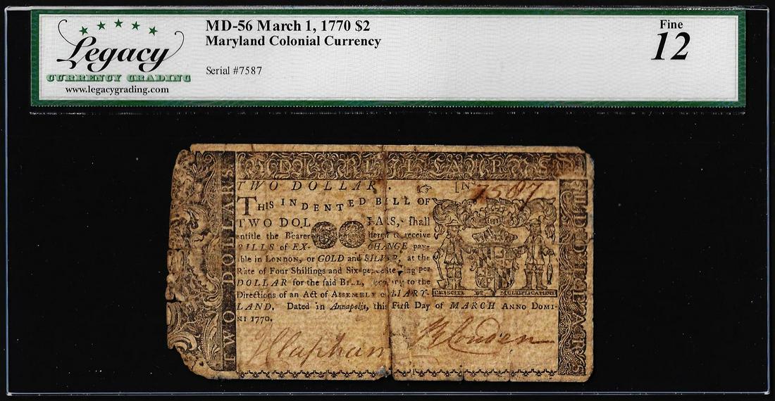 March 1, 1770 $2 Maryland Colonial Currency Note MD-56 Legacy Fine 12: One March 1, 1770 $2 Maryland Colonial Currency Note MD-56 Legacy Fine 12. Legacy Graded.