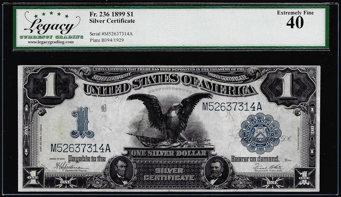 1899 $1 Black Eagle Silver Certificate Note Fr.236 Legacy Extremely Fine 40: One 1899 $1 Black Eagle Silver Certificate Note Fr.236 Legacy Extremely Fine 40. Legacy Graded.
