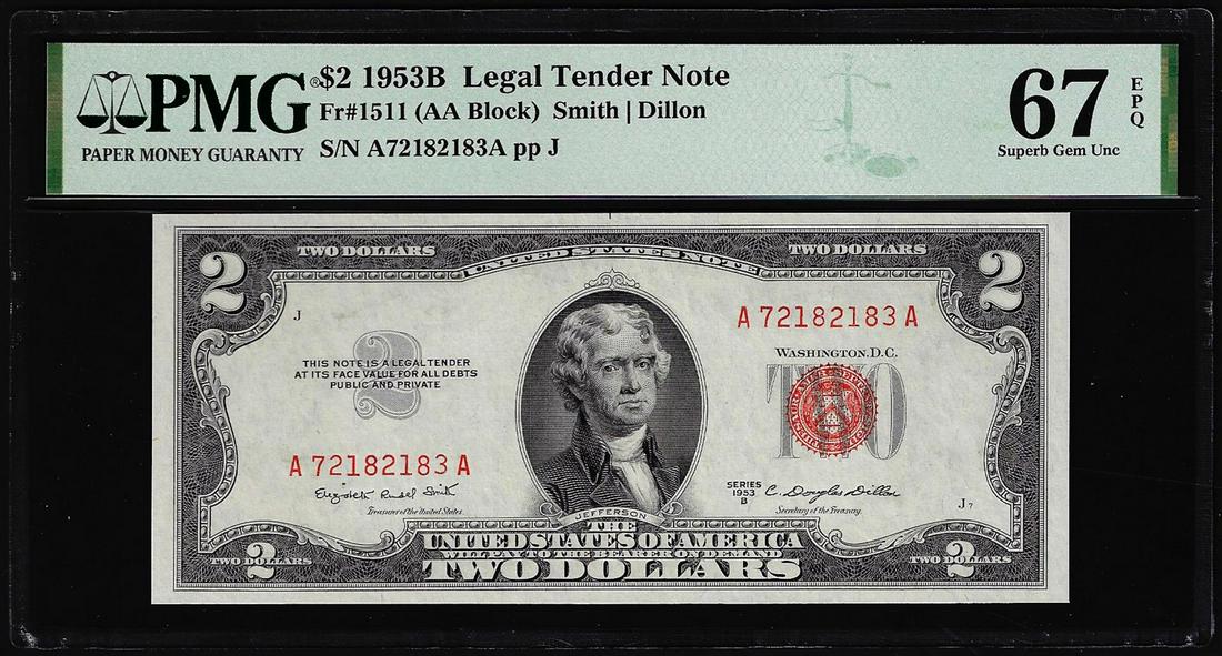 1953B $2 Legal Tender Note Fr.1511 PMG Superb Gem Uncirculated 67EPQ: One 1953B $2 Legal Tender Note Fr.1511 PMG Superb Gem Uncirculated 67EPQ. PMG Certified.