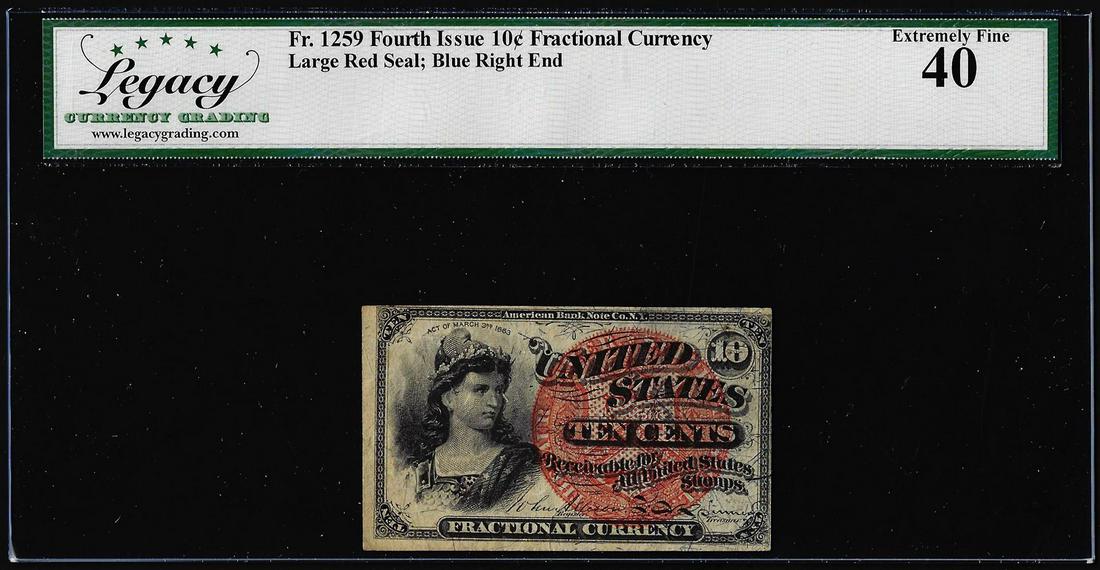 1863 Fourth Issue Ten Cents Fractional Currency Note Fr.1259 Legacy Extremely Fine 40: One 1863 Fourth Issue Ten Cents Fractional Currency Note Fr.1259 Legacy Extremely Fine 40. Legacy Graded.