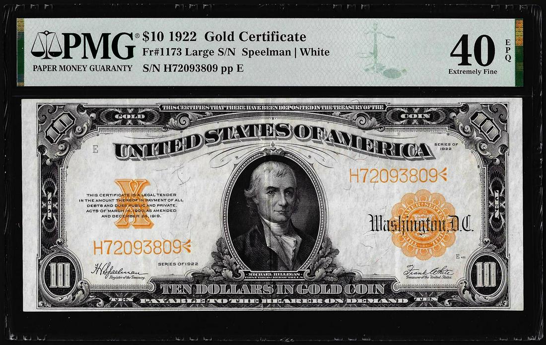 1922 $10 Gold Certificate Note Fr.1173 PMG Extremely Fine 40EPQ: One 1922 $10 Gold Certificate Note Fr.1173 PMG Extremely Fine 40EPQ. PMG Certified.