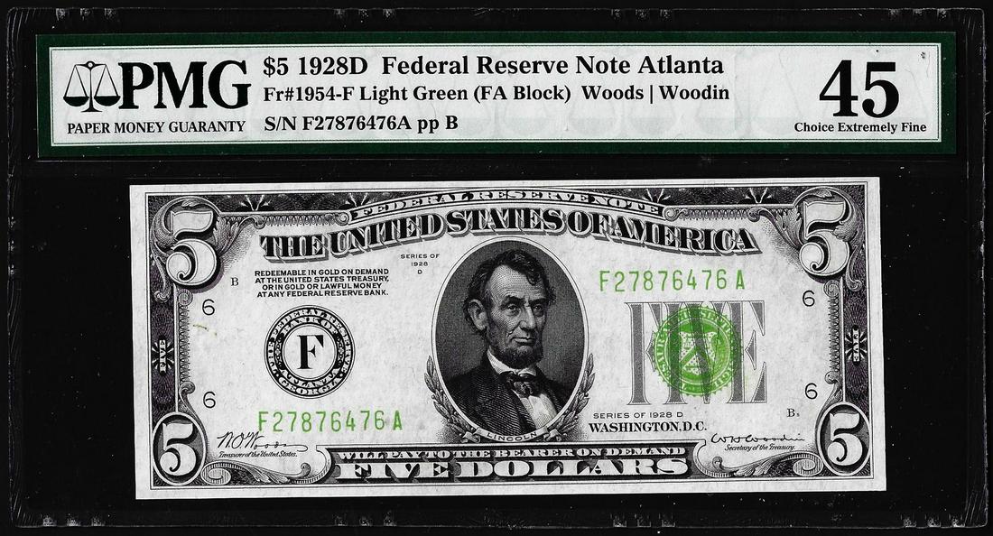 1928D $5 Federal Reserve Note Atlanta Fr.1954-F PMG Choice Extremely Fine 45: One 1928D $5 Federal Reserve Note Atlanta Fr.1954-F PMG Choice Extremely Fine 45. PMG Certified.