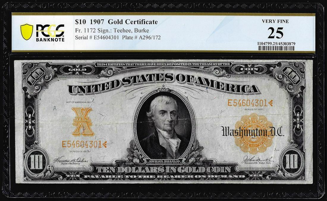 1907 $10 Gold Certificate Note Fr.1172 PCGS Very Fine 25: One 1907 $10 Gold Certificate Note Fr.1172 PCGS Very Fine 25. PCGS Graded.
