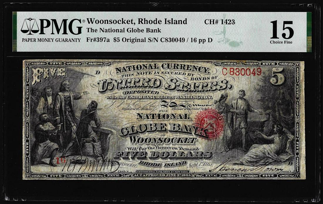 Original Series $5 Bank of Woonsocket, RI CH# 1423 National Note PMG Choice Fine 15: One Original Series $5 The National Globe Bank of Woonsocket, Rhode Island Fr.397a CH# 1423 National Note PMG Choice Fine 15. PMG Certified.