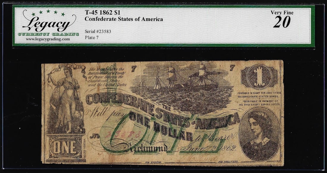 1862 $1 Confederate States of America Note T-45 Legacy Very Fine 20: One 1862 $1 Confederate States of America Note T-45 Legacy Very Fine 20. Legacy Graded.