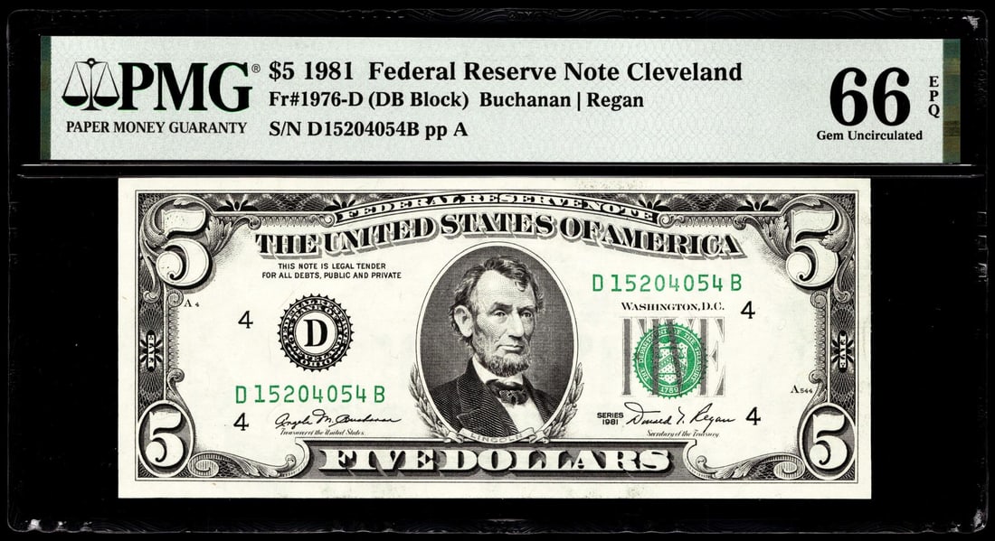 1981 $5 Federal Reserve Note Cleveland Fr.1976-D PMG Gem Uncirculated 66EPQ: One 1981 $5 Federal Reserve Note Cleveland Fr.1976-D PMG Gem Uncirculated 66EPQ. PMG Certified.