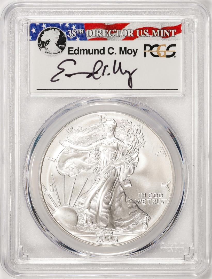 2006-W $1 Burnished American Silver Eagle Coin PCGS SP70 Edmund C. Moy Signature: One 2006-W $1 Burnished American Silver Eagle Coin PCGS SP70 Edmund C. Moy Signature. PCGS Graded.