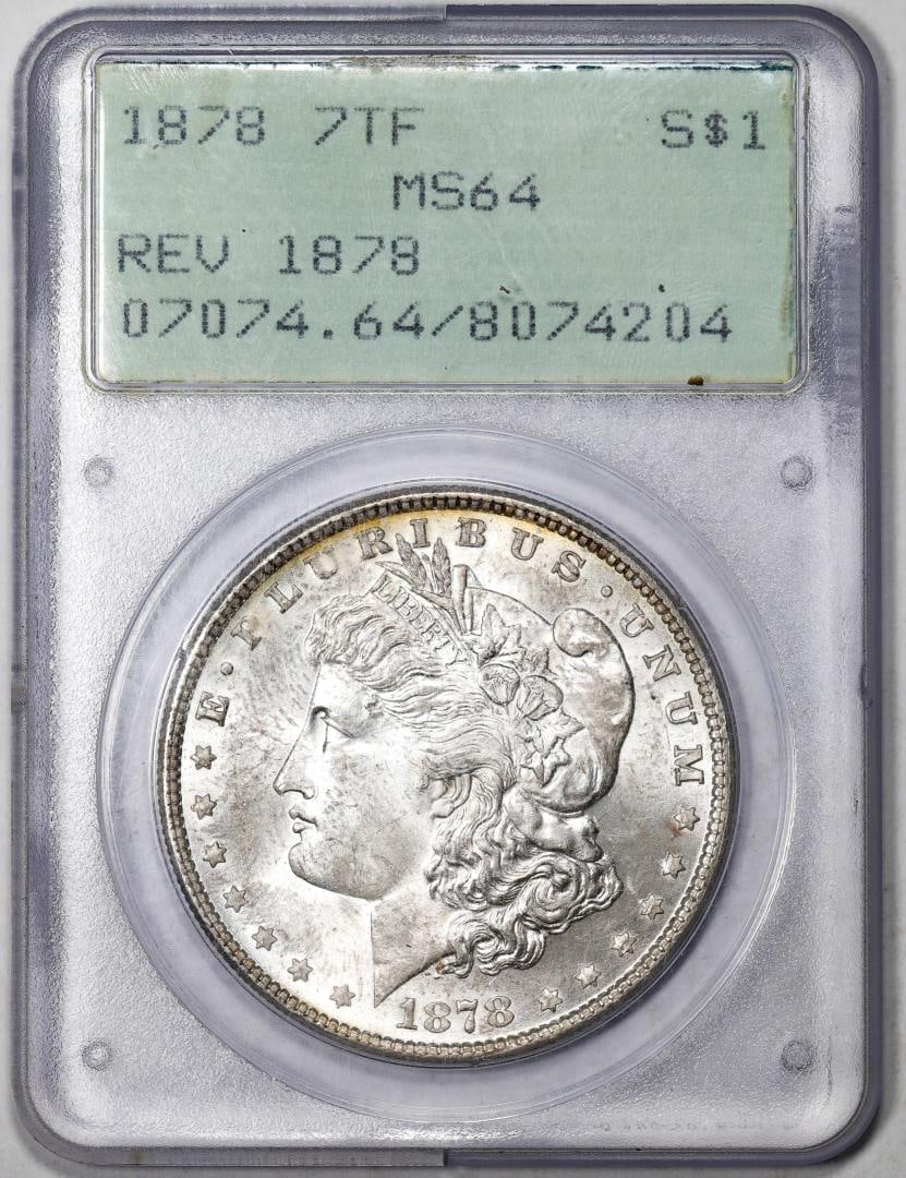 1878 7TF Reverse of 1878 $1 Morgan Silver Dollar Coin PCGS MS64 Old Green Rattler: One 1878 7TF Reverse of 1878 $1 Morgan Silver Dollar Coin PCGS MS64 Old Green Rattler. PCGS Graded.