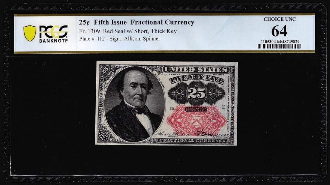 1874 Fifth Issue Twenty-Five Cents Fractional Currency Note Fr.1309 PCGS Choice Unc 64: One 1874 Fifth Issue Twenty-Five Cents Fractional Currency Note Fr.1309 PCGS Choice Unc 64. PCGS Graded.