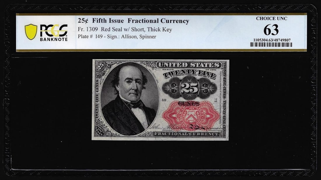 1874 Fifth Issue Twenty-Five Cents Fractional Currency Note Fr.1309 PCGS Choice Unc 63: One 1874 Fifth Issue Twenty-Five Cents Fractional Currency Note Fr.1309 PCGS Choice Unc 63. PCGS Graded.