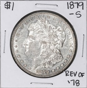 1) 1879-S Reverse of 78' $1 Morgan Silver Dollar Coin