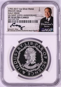 32) 1792-2017 Half Disme 1 oz. Silver Medal NGC PF70 W/Edmund C. Moy Signature