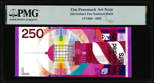 53) 2003 Tim Prusmack Money Art $250 Fun National Bank Note PMG Certified