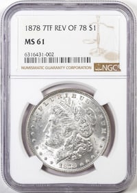 124) 1878 7TF Rev of 78' $1 Morgan Silver Dollar Coin NGC MS61