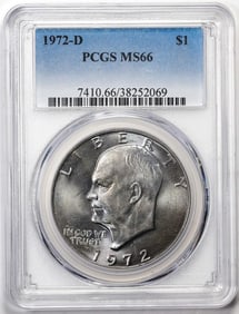 248) 1972-D $1 Eisenhower Silver Dollar Coin PCGS MS66