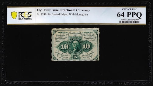 323) 1862 First Issue Ten Cents Fractional Currency Note Fr.1240 PCGS Choice Unc 64PPQ