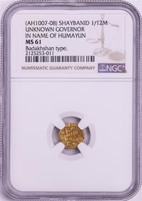 435) AH1007-08 Shaybanid 1/12 Mohur Gov. in Name of Humayun Badakhshan Gold Coin NGC MS61