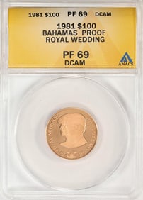 549) 1981 $100 Proof Bahamas Royal Wedding Gold Coin ANACS PF69DCAM