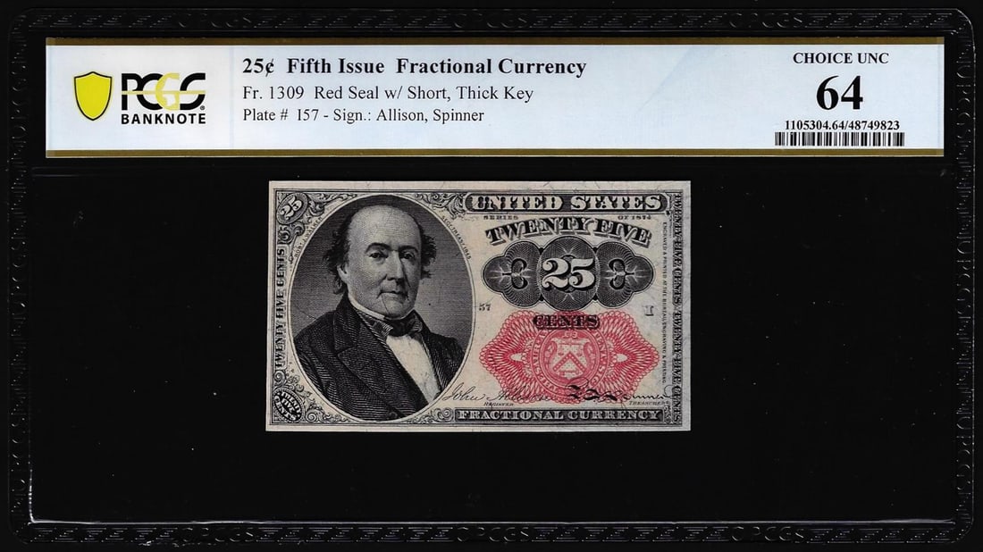 176) 1874 Fifth Issue Twenty-Five Cents Fractional Currency Note Fr.1309 PCGS Choice Unc 64: One 1874 Fifth Issue Twenty-Five Cents Fractional Currency Note Fr.1309 PCGS Choice Unc 64. PCGS Graded.