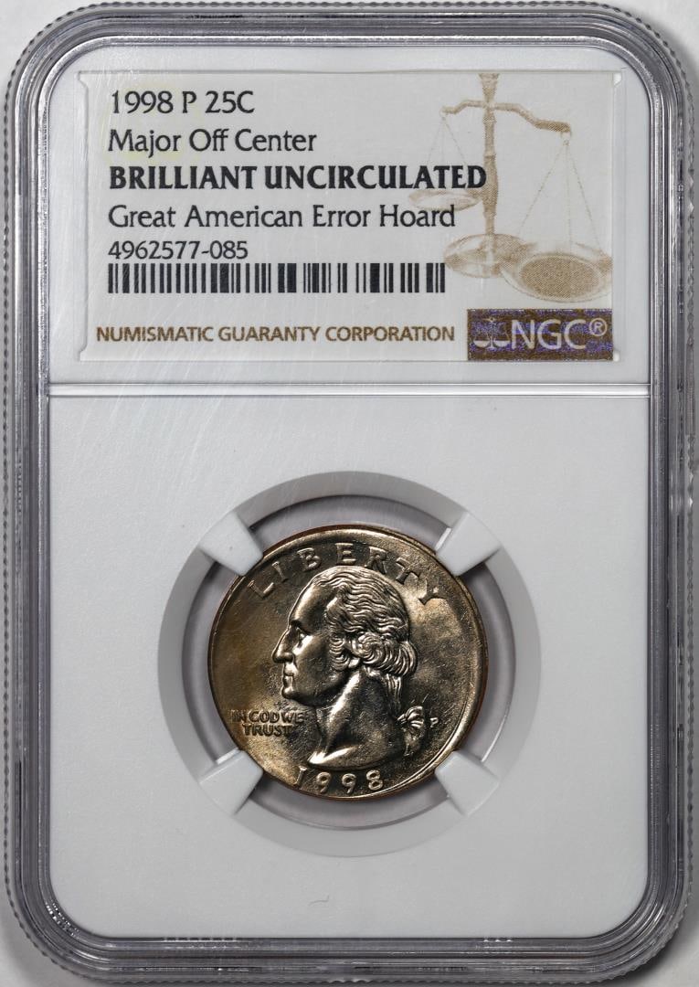 1998-P Washington Quarter Coin Error Major Off Center NGC Brilliant Uncirculated: One 1998-P Washington Quarter Coin Error Major Off Center NGC Brilliant Uncirculated. NGC Certified.