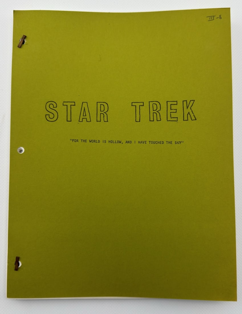 Star Trek: TOS Original Series Script "For The World Is Hollow, And I Have Touched The Sky" (1 of 4)