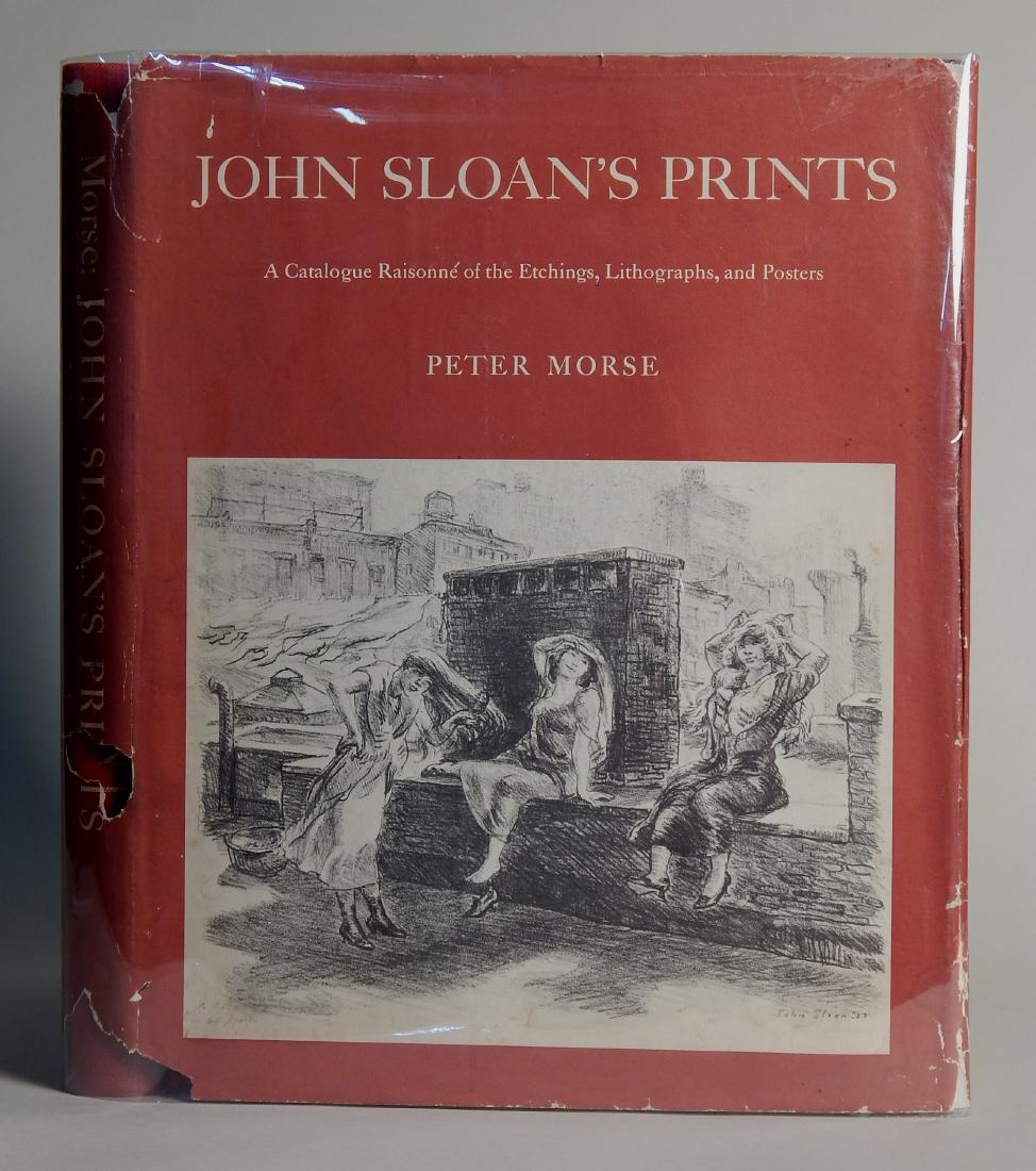 Morse- John Sloan's Prints, A Catalogue Raisonne (1 of 3)