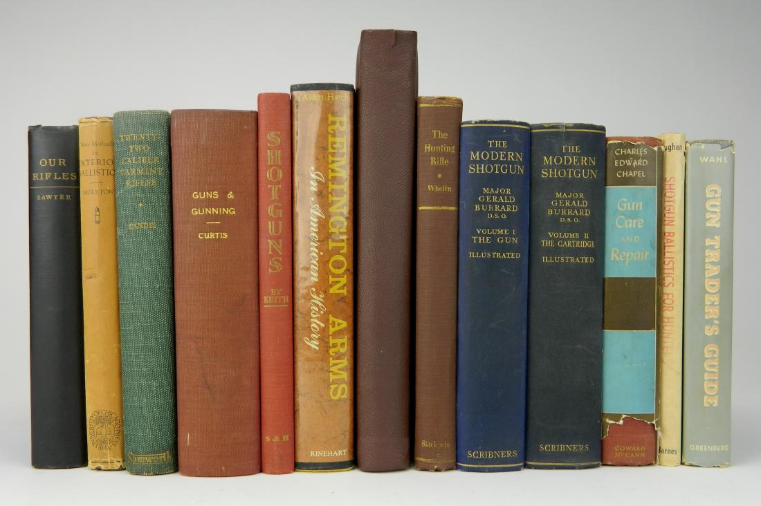 13 Books on Guns: 13 Books on Guns- 1.) Boughan, Rolla- ''Shotgun Ballistics For unters''- A. S. Barnes & Co. Ltd. 1965 2. & 3.) Burrard, Major Gerald- ''The Modern Shotgun'' Vol. I & Vol II- Charles Scribner;s & Sons 