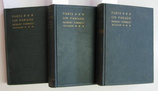 ''Paris on Parade'' 2 copies - Warshawsky, ills: Wilson, Robert Forrest, ''Paris on Parade'', illustrations by A. G. Warshawsky, The Bobbs-Merrill Company, Indianapolis, 1924-25, 2 copies, 1 with pencil marking on very first page, without dust jacke