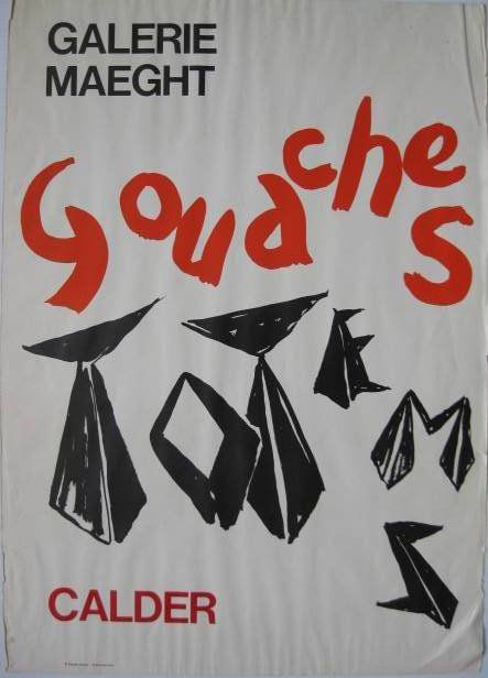 A. Calder Galerie Maeght poster: after Alexander Calder- ''Galerie Maeght- Gouaches''- silkscreen in two colors poster, published by Maeght Editeur, crazes and tears in lower right corner, creasing in other three corners, minor soili