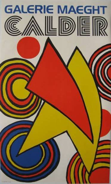A. Calder post- Galerie Maeght: after Alexander Calder- ''Calder- Galerie Maeght''- lithographic poster in colors, good condition. 31 x 18 3/4''