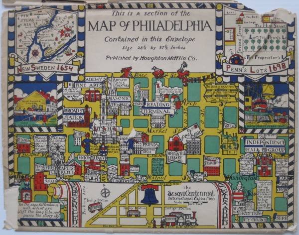 2 Sesquecentennial maps of Philadelphia: 2 Sesquecentennial maps of Philadelphia- 1926, designed by Edwin Olsen and Blake Clark, published by Houghton Mifflin, 1 folded; together with a lithograph in colors- ''Gen. George Washington Father o