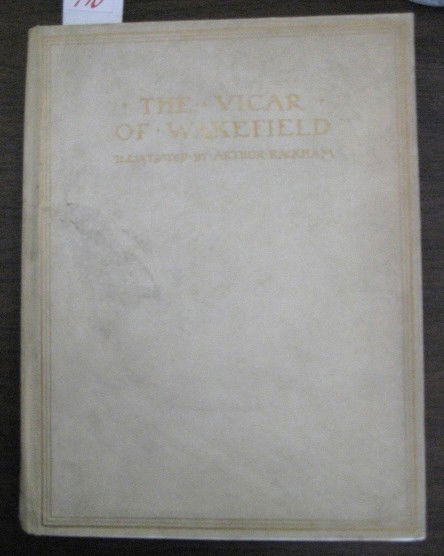 Rackham- The Vicar of Wakefield book: Goldsmith, Oliver- ''The Vicar of Wakefield''- illustrated by Arthur Rackham, number 269 of 575 copies from the English edition, signed by the artist, colour frontispiece and 11 plates by Arthur Rackh
