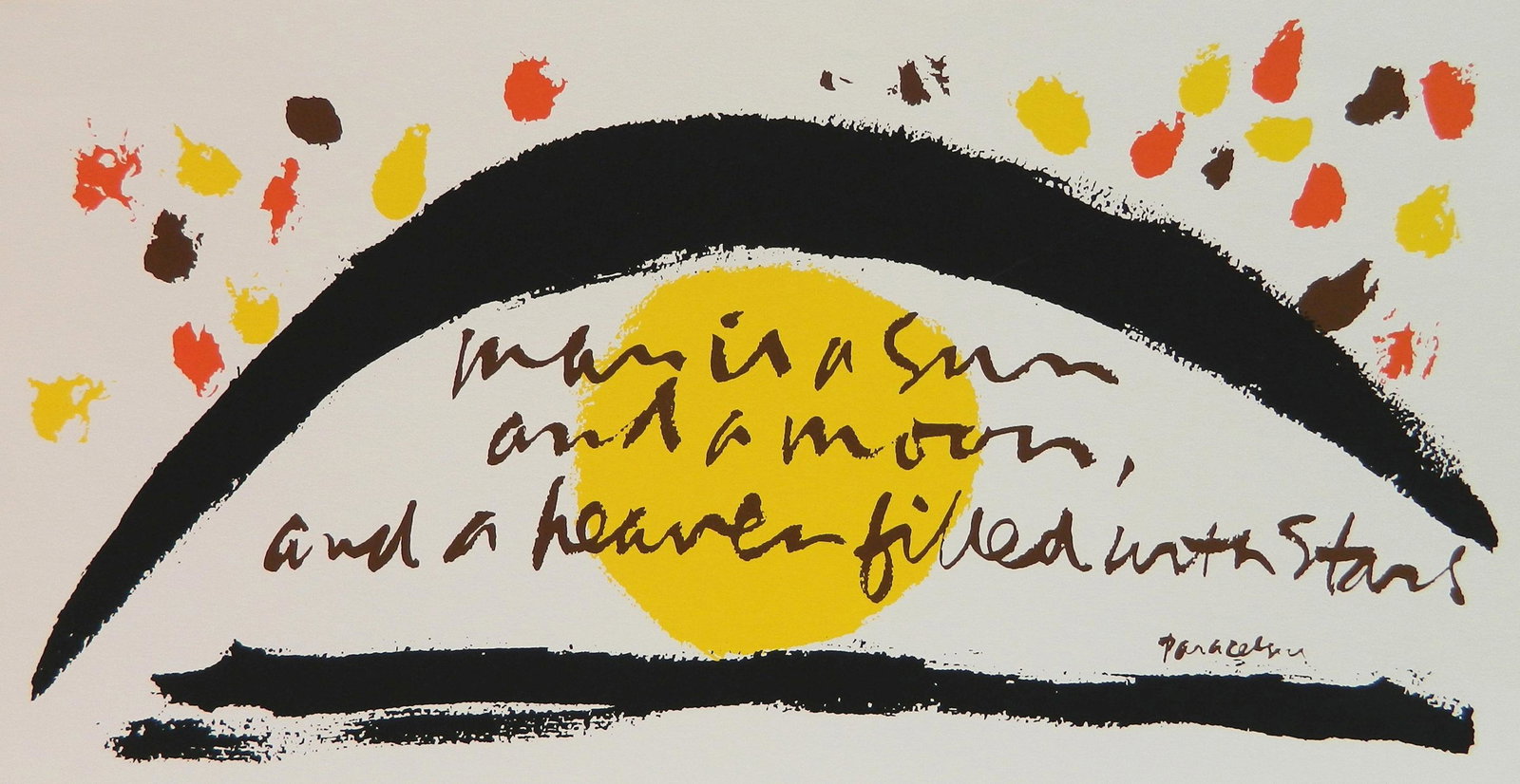 Sister Corita Kent serigraph: Sister Corita Kent (American 1918-1986) ''Man is a Sun'' (berry-Duncan 72-13) serigraph in colors, signed and annotated 'E260' in pencil. 12 x 22 7/8''
