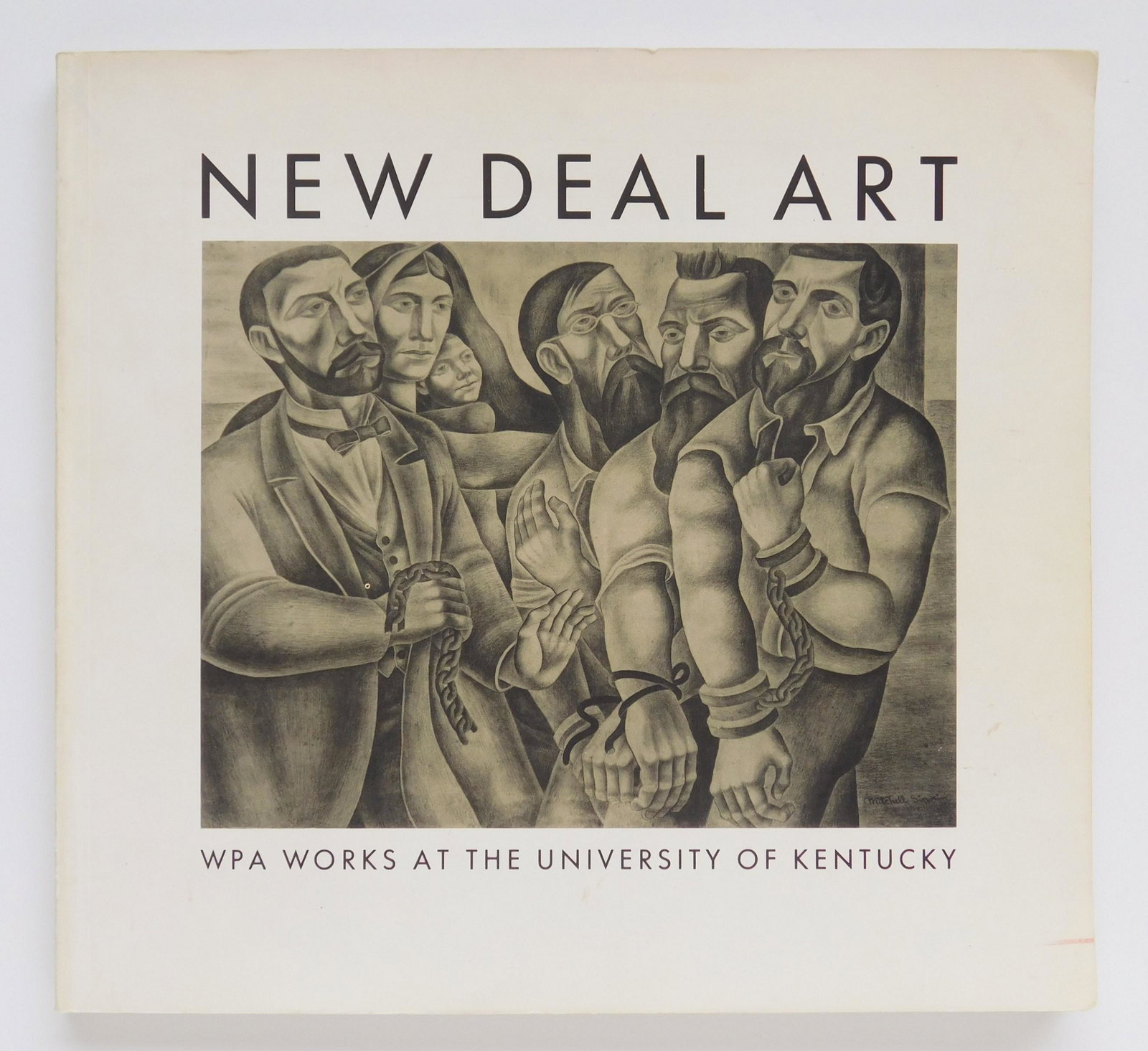 ''New Deal Art: WPA Works at the University of Keny: Harriet W. Fowler and Sophia Wallace. ''New Deal Art: WPA Works at the University of Kentucky.'' University of Kentucky Art Museum. 1985, Lexington, KY. Paperback.