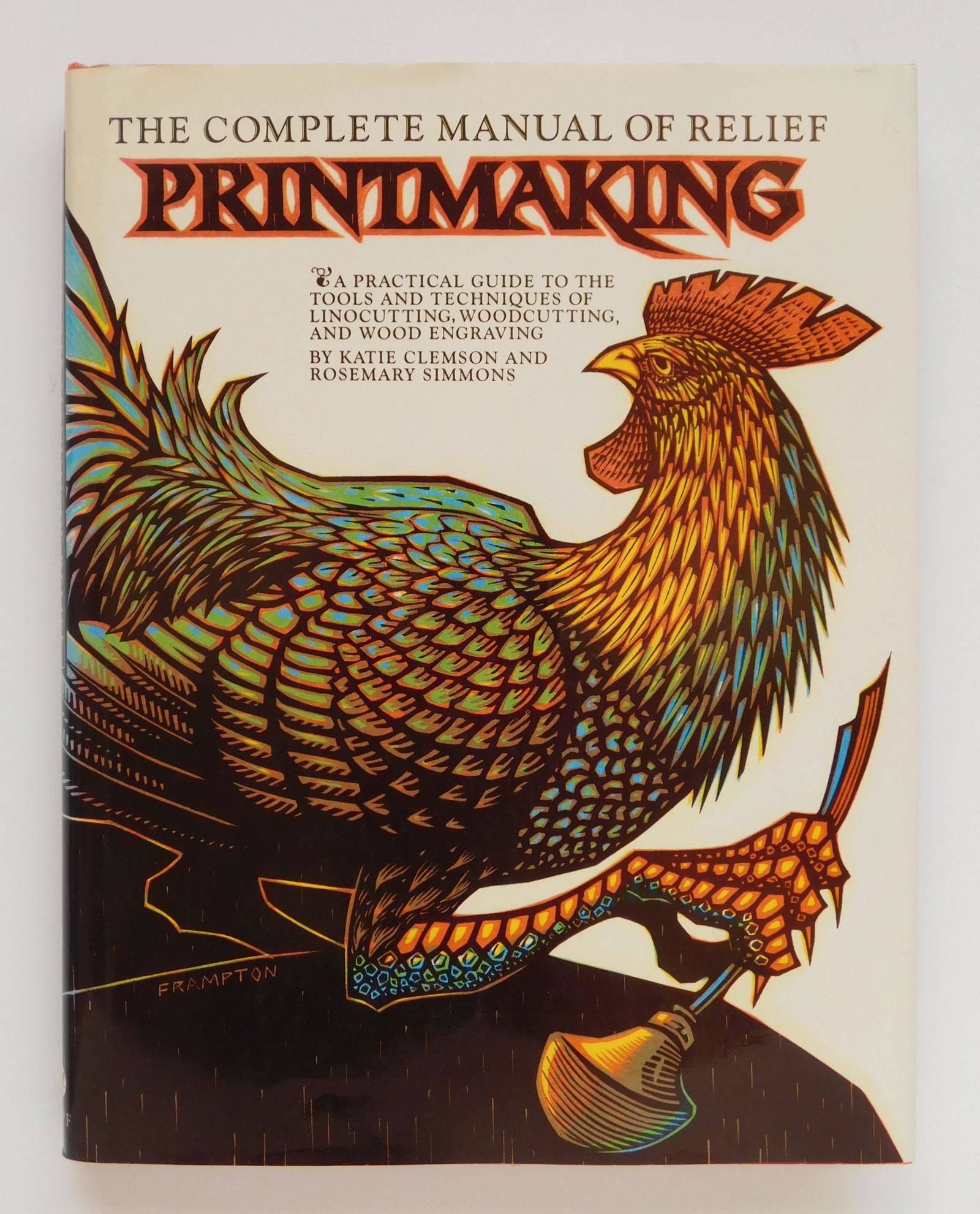 The Complete Manual of Relief Printmaking (1 of 1)