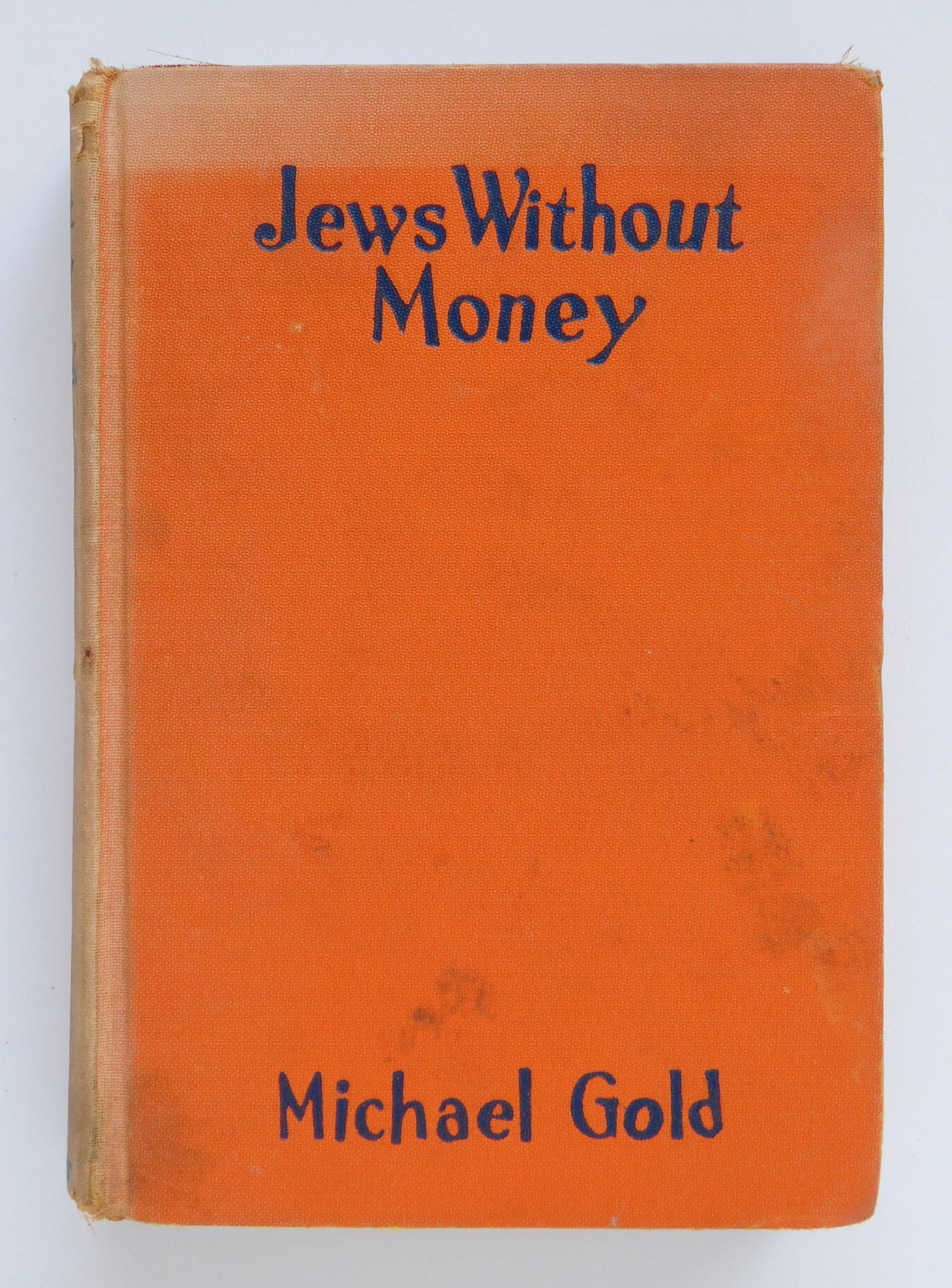 Michael Gold. ''Jews Without Money.'' (1 of 1)
