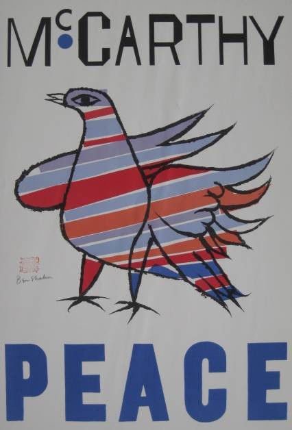 Ben Shahn lithographic poster: Ben Shahn- ''Mc Carthy Peace'' (Prescott 194)- photo off-set in colors, 1968, published by Health Professions for Mc Carthy and printed by Lincoln Graphics, New York, soft horizontal crease through im