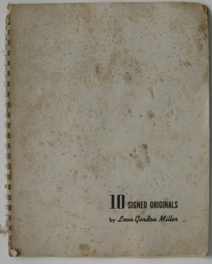 Leon Gordon Miller- 10 prints: Leon Gordon Miller- ''10 Intaglio Prints''- printed from the original blocks; wood cuts, engravings, linoleum cuts, each print is signed, numbered and titled in pencil, covered is soiled and worn, pri