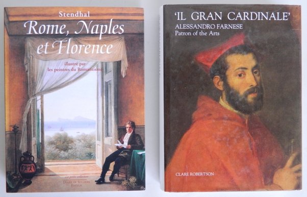 2 books on Italian art: 2 books on Italian art- 1. Robertson, Clare. ''Il Gran Cardinale: Alessandro Farnese, Patron of the Arts''. New Haven, Yale University Press, 1992 2. Selliers, Diane. ''Rome, Naples et Florence''. Par