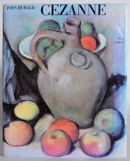 Rewald book- Cezanne: Rewald, John. ''Cezanne''. Harry Abrams, New York, 1986, dust jacket.