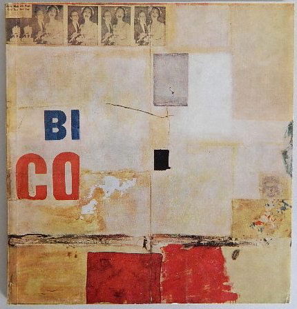 2 Robert Rauschenburg exhibition catalogs: 2 Robert Rauschenburg exhibition catalog- 1. ''Robert Rauschenberg: Paintings, Drawings and Combines 1949-1964''. London, Whitechapel Gallery, 1964 2. ''Rauschenberg''. Paris, Ileana Sonnabend, 1963